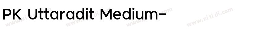 PK Uttaradit Medium字体转换